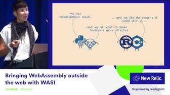 Bringing WebAssembly outside the web with WASI by Lin Clark